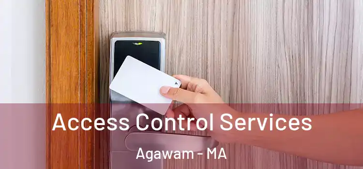  Access Control Services Agawam - MA