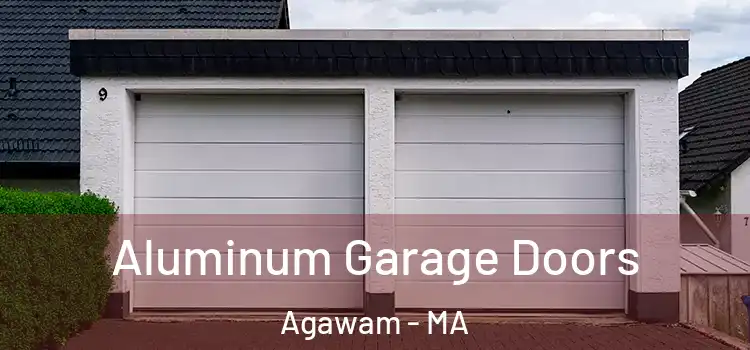  Aluminum Garage Doors Agawam - MA