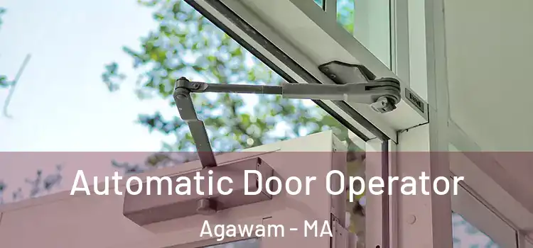 Automatic Door Operator Agawam - MA