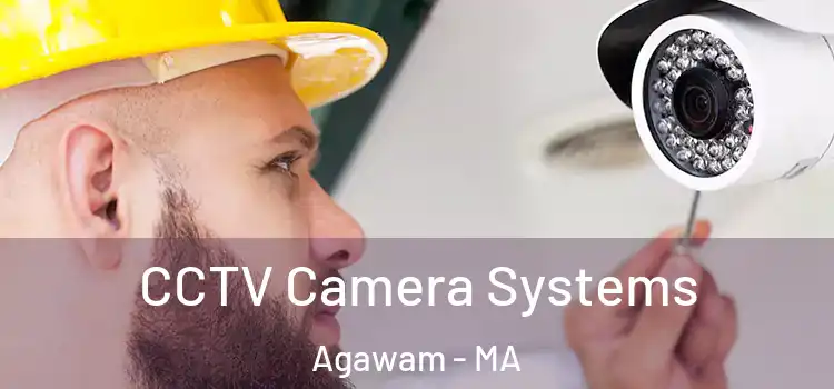  CCTV Camera Systems Agawam - MA