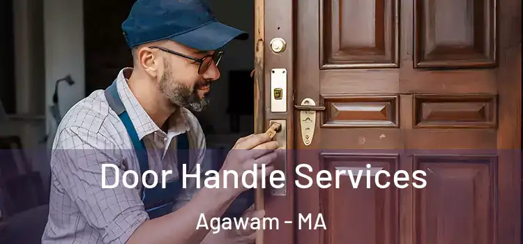 Door Handle Services Agawam - MA