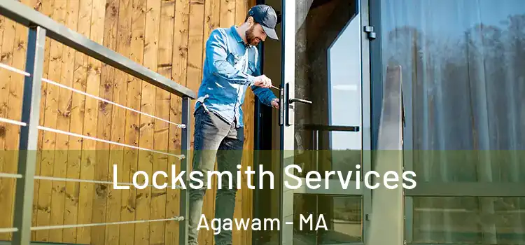  Locksmith Services Agawam - MA