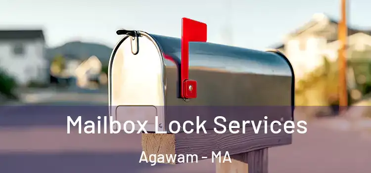 Mailbox Lock Services Agawam - MA