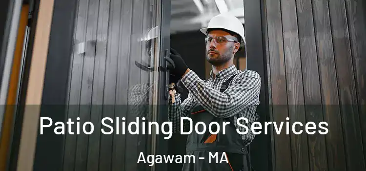 Patio Sliding Door Services Agawam - MA