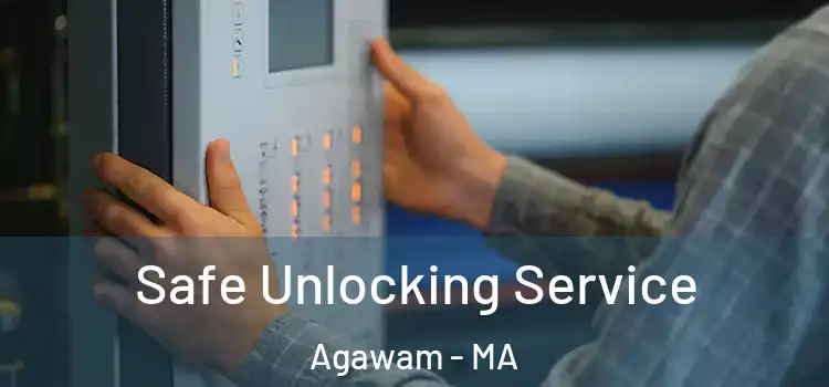 Safe Unlocking Service Agawam - MA