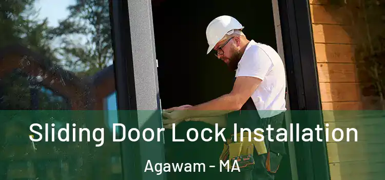 Sliding Door Lock Installation Agawam - MA